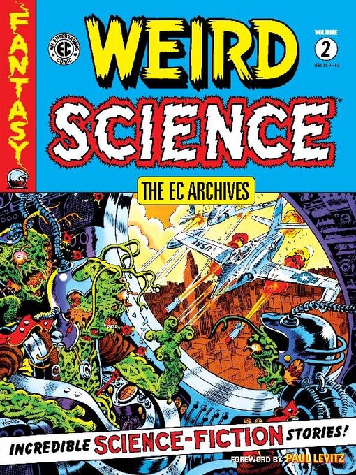 Title details for The Ec Archives Weird Science Volume 2 by Al Feldstein - Available